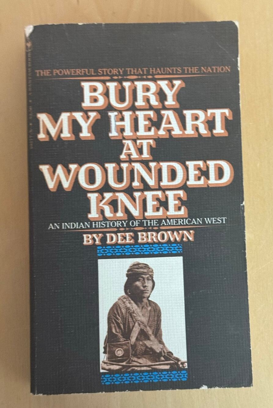 Bury My Heart at Wounded Knee by Dee Brown 1975 Paperback